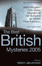 The Best British Mysteries 2005 (aka The Best New British Mysteries)