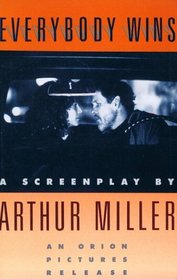 Everybody Wins (Miller, Arthur)