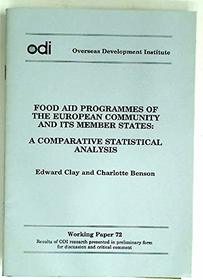 Food Aid Programmes of the European Community and its Member States: A Comparative Statistical Analysis (Working Paper)