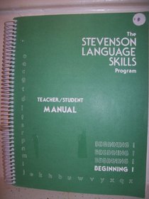Stevenson language skills program: beginning 1: Teacher student manual: a curriculum of basic language skills for the beginning or disabled reader
