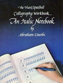 Hunt Speedball Calligraphy Workbook: An Italic Notebook