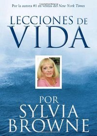 Lecciones De Vida Por Sylvia Browne