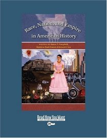 Race, Nation, & Empire in American History (Volume 2 of 2) (EasyRead Super Large 20pt Edition)