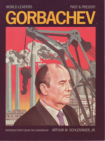 Mikhail Gorbachev (World Leaders Past and Present)
