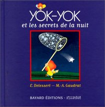 Yok-Yok et les secrets de la nuit