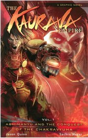 The Kaurava Empire: Volume Two: The Vengeance of Ashwatthama (Campfire Graphic Novels)