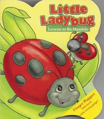 Little Ladybug Learns to be Humble