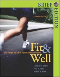 Fit & Well, Brief with Online Learning Center Bind-in Card and Daily Fitness and Nutrition Journal