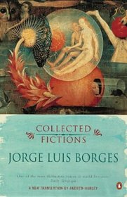 Collected Fictions (Penguin Modern Classics Translated Texts)