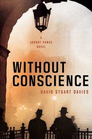 Without Conscience (Johnny Hawke, Bk 3)