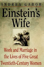Einstein's Wife and Other Women of Genius