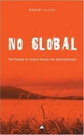 No Global: The People of Ireland Versus the Multinationals