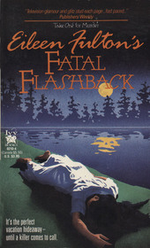 Fatal Flashback (Take One for Murder, Bk 6)