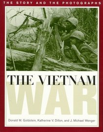 The Vietnam War: The Story and Photographs (Ausa Institute of Land Warfare Book)