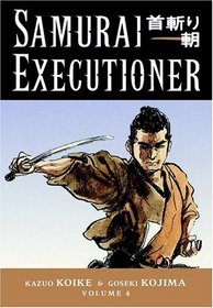 Samurai Executioner Volume 4 (Samurai Executioner)