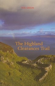 The Highland Clearances Trail