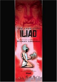 Homer: The Essential Iliad