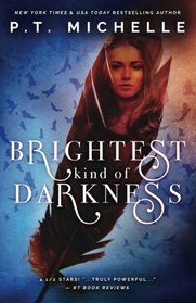 Brightest Kind of Darkness (Volume 1)