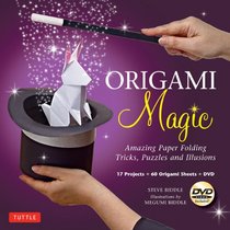 Origami Magic Kit: Amazing Paper Folding Tricks, Puzzles and Illusions