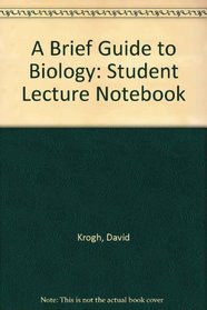 A Student Lecture Notebook for Brief Guide to Biology