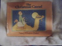 The Christmas Camel (Parker, Nancy Winslow. Uncle Clyde Series, Bk 3.)