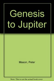 Genesis to Jupiter