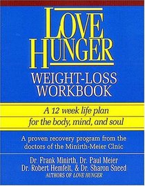 Love Hunger  Weight-Loss Workbook