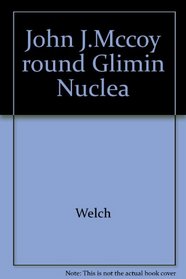 Elimination of Nuclear Weapons: John J. McCloy Roundtable, Chairman's Report