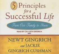 5 Principles for a Successful Life: From Our Family to Yours