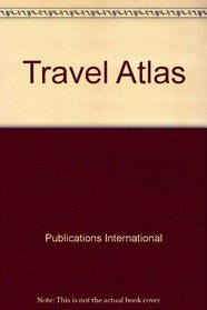 Travel Atlas: United States, Canada, Mexico