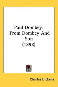 Paul Dombey: From Dombey And Son (1898)