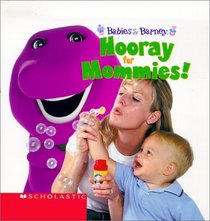 Hooray for Mommies! (Babies  Barney)
