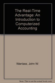 The Real-Time Advantage: An Introduction to Computerized Accounting