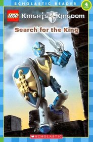 Search for the King (Knights' Kingdom Reader, Level 4)