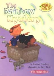 The Rainbow Mystery (Science Solves It)
