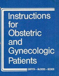 Instructions for Obstetric and Gynecologic Patients