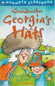 Grandmother Georgia's Hats (Mammoth Storybooks)