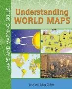 Understanding World Maps (Maps & Mapping Skills)