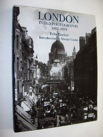 London in Old Photographs, 1897-1914