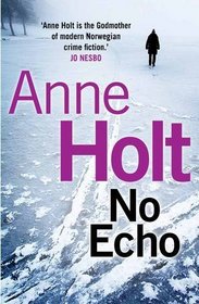 No Echo (Hanne Wilhelmsen, Bk 6)