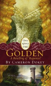 Golden (Turtleback School & Library Binding Edition) (Once Upon a Time (Prebound))