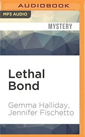 Lethal Bond (Jamie Bond)