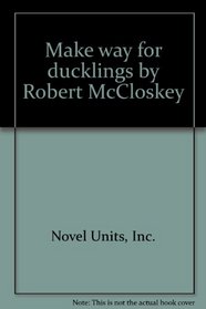 Make way for ducklings by Robert McCloskey: Teacher Guide