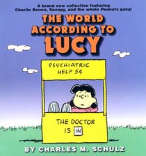 The World According to Lucy (Peanuts Colour Collection)