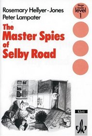 The Master Spies of Selby Road. (Lernmaterialien)