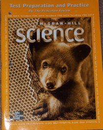 Test Preparation and Practice: McGraw-Hill Science (ITBS, Stanford 9, Terra Nova)