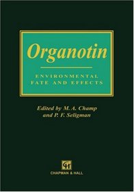 Organotin: Environmental fate and effects (Environment Management)