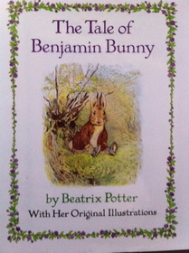 The Tale of Benjamin Bunny (Little Books of Beatrix Potter)