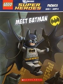 DC Universe Super Heroes: Meet Batman (Phonics Book 1, Short A)