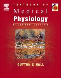 Textbook Of Medical Physiology (Textbook of Medical Physiology)